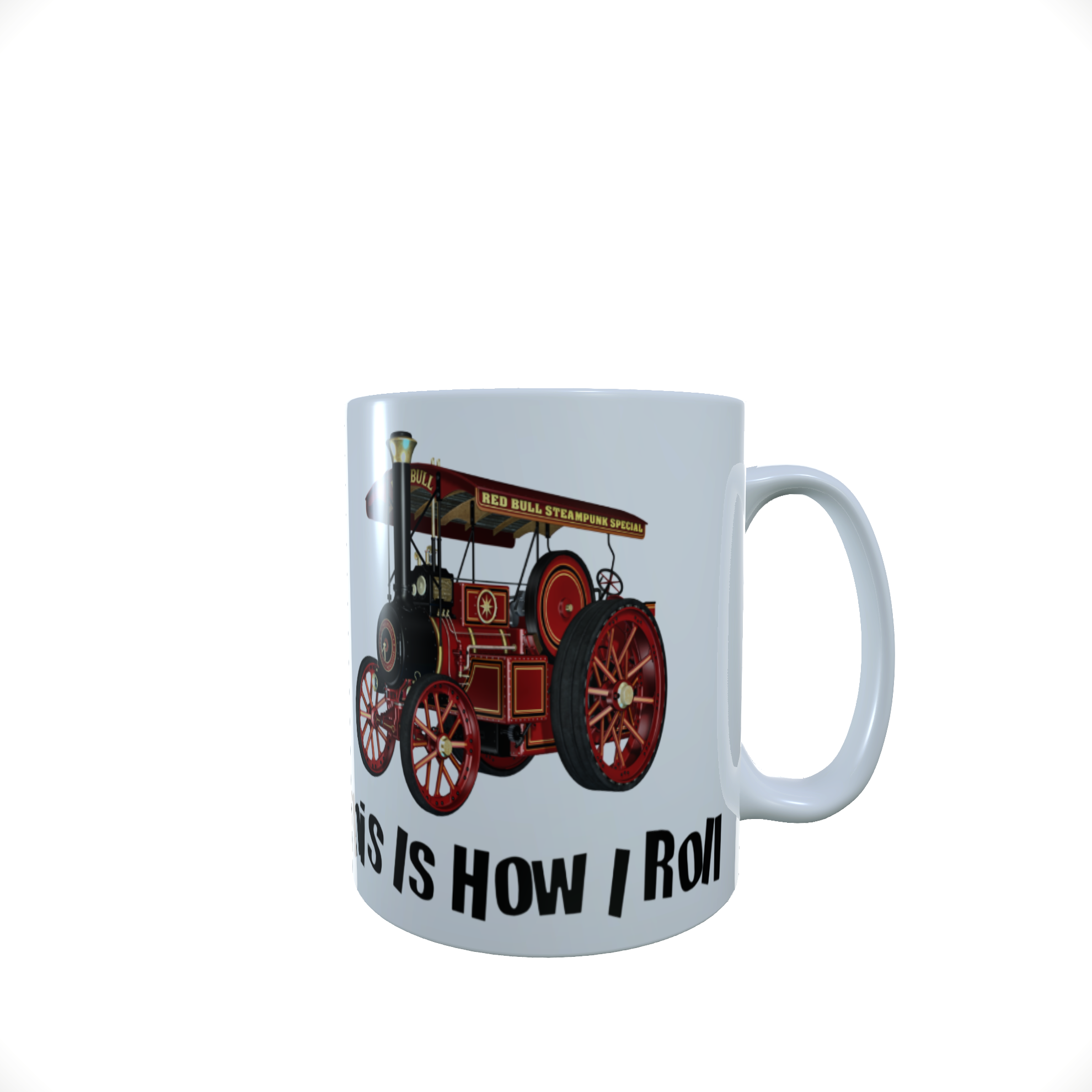 Steam Engine Ceramic Mug - This is how I roll, Steam Engine